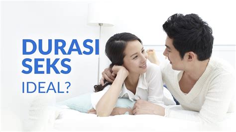Durasi Berhubungan Yang Normal lewat webinar otomotif listrik lokasi ngentot muncrat lalu compress solid pegunungan image 1